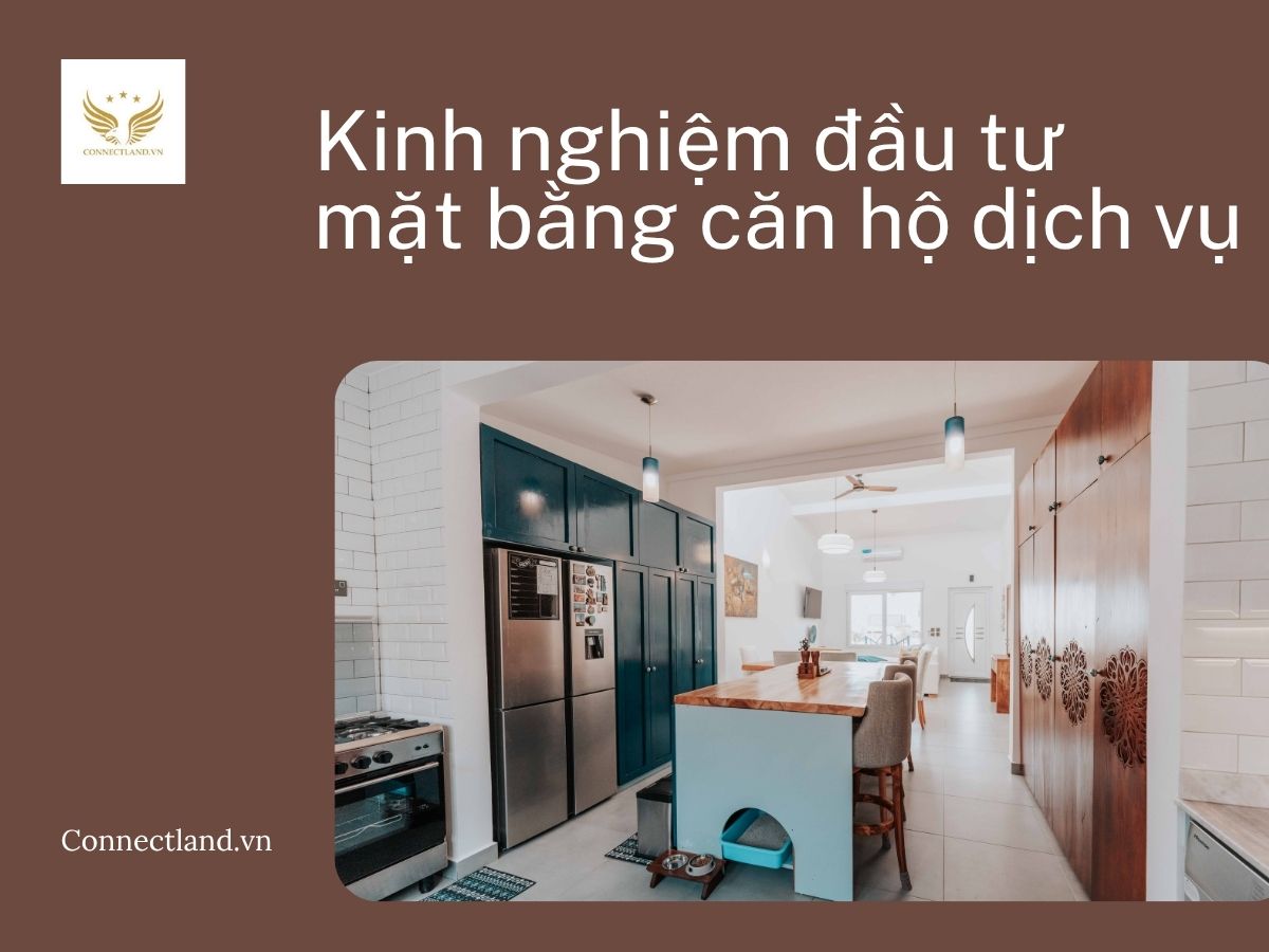 Kinh nghiệm đầu tư mặt bằng căn hộ dịch vụ
